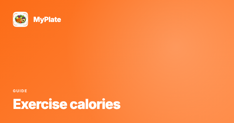 Exercise Calories: Should Your Calorie Counter App Add Them Back?